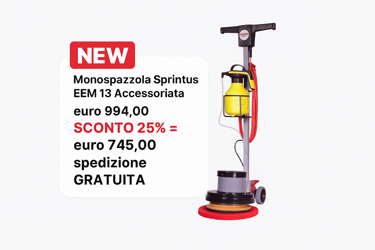 Monospazzola Sprintus EEM 13 accessoriata in offerta con prezzo scontato da 994 a 745 euro e spedizione gratuita.